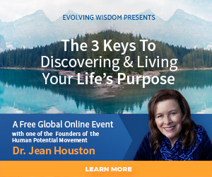 You Are Invited To Attend The 3 Keys To Discovering & Living Your Life’s Purpose With Dr. Jean Houston